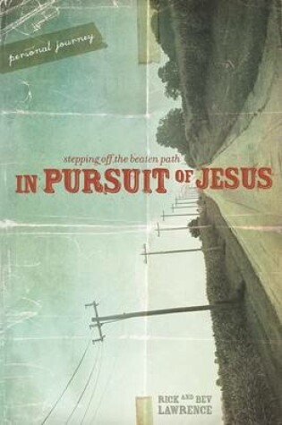 Cover of In Pursuit of Jesus: Personal Journey