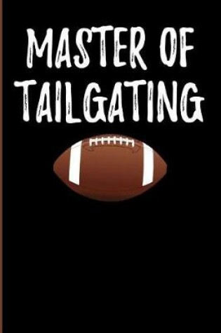 Cover of Master of Tailgating