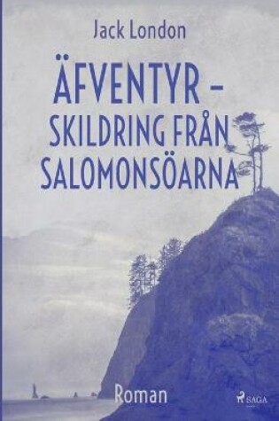 Cover of Äfventyr - skildring från Salomonsöarna