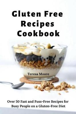 Book cover for Gluten Free Recipes Cookbook