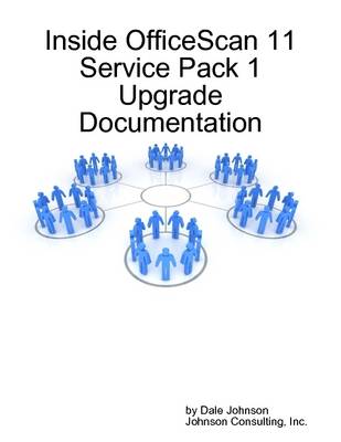 Book cover for Inside Officescan 11 Service Pack 1 Upgrade Documentation