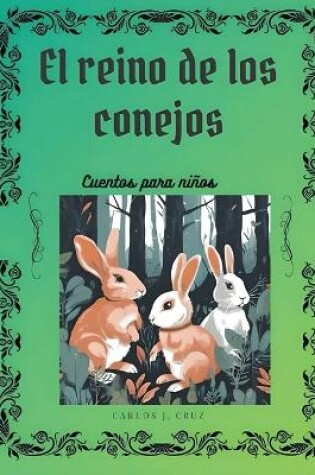 Cover of El reino de los conejos