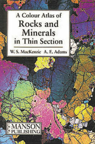 Cover of A Colour Atlas of Rocks and Minerals in Thin Section