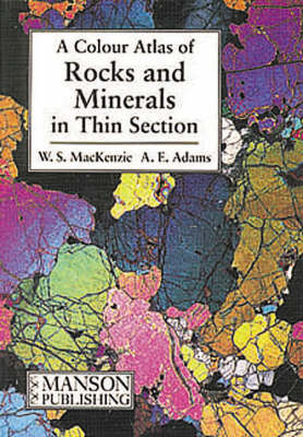 Book cover for A Colour Atlas of Rocks and Minerals in Thin Section