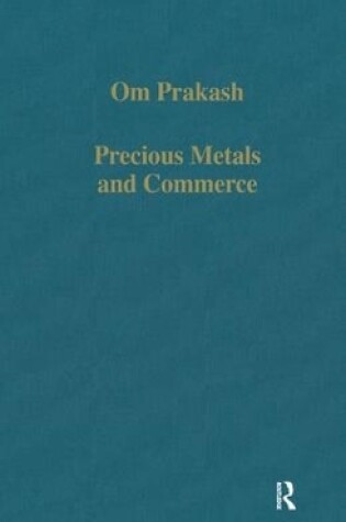 Cover of Precious Metals and Commerce