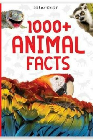 Cover of 1000 + Animal Facts