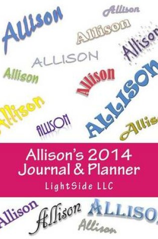 Cover of Allison's 2014 Journal & Planner