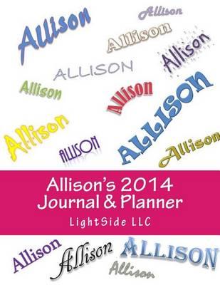 Book cover for Allison's 2014 Journal & Planner