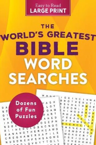Cover of The World's Greatest Bible Word Searches Large Print
