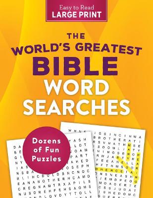 Book cover for The World's Greatest Bible Word Searches Large Print