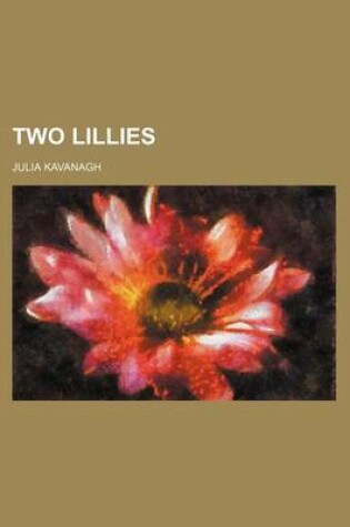 Cover of Two Lillies