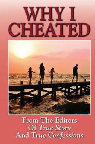 Cover of Why I Cheated