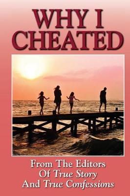 Book cover for Why I Cheated
