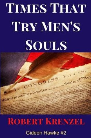 Cover of Times That Try Men's Souls