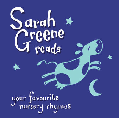 Book cover for Sarah Greene Reads Your Favourite Nursery Rhymes