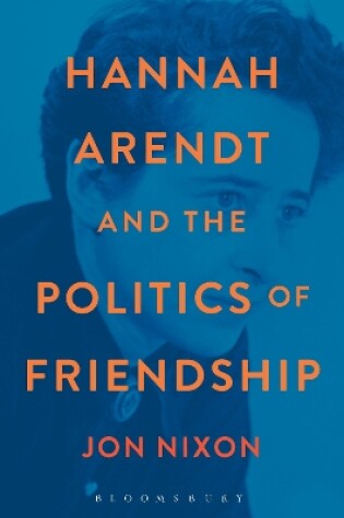 Cover of Hannah Arendt and the Politics of Friendship