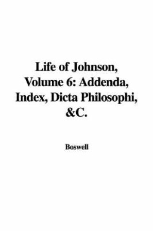 Cover of Life of Johnson, Volume 6