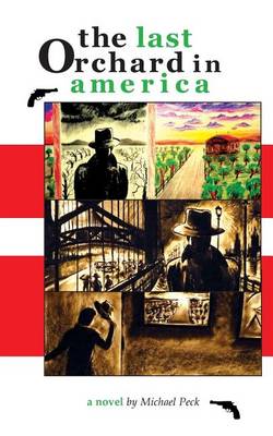 Book cover for The Last Orchard in America