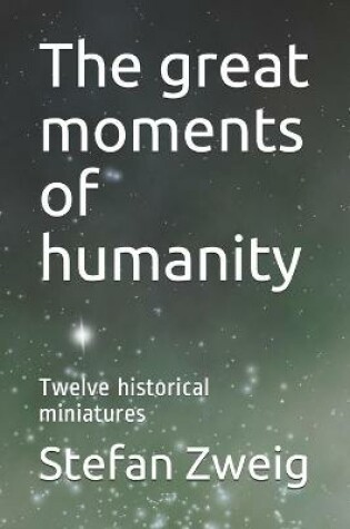 Cover of The great moments of humanity