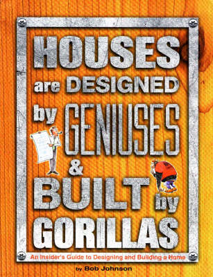 Book cover for Houses are Designed by Geniuses and Built by Gorillas