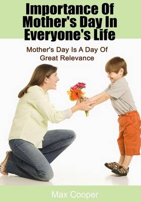 Book cover for Importance of Mother's Day in Everyone's Life