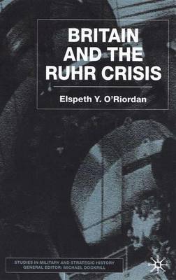 Cover of Britain and the Ruhr Crisis