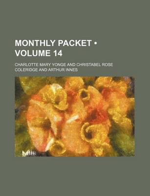 Book cover for Monthly Packet (Volume 14)