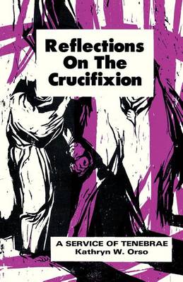 Book cover for Reflections on the Crucifixion