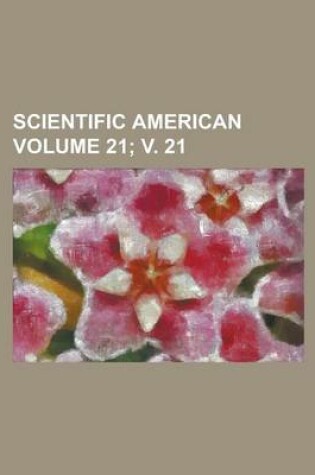 Cover of Scientific American Volume 21; V. 21