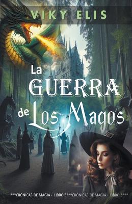 Book cover for La Guerra de los Magos