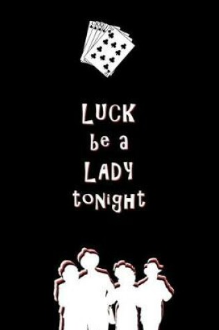 Cover of Luck be a Lady Tonight