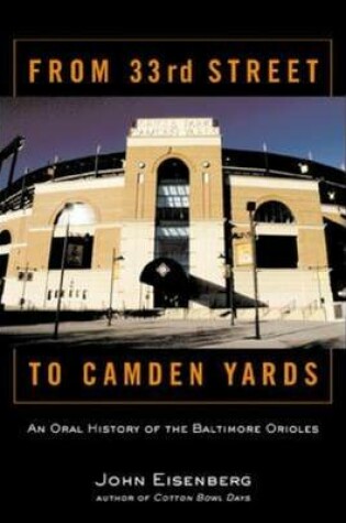 Cover of From 33rd Street to Camden Yards