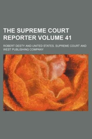 Cover of The Supreme Court Reporter Volume 41