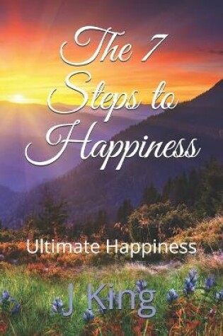 Cover of The 7 Steps to Happiness