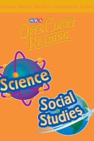 Cover of Open Court Reading, Science and Social Studies Connection Center, Grade 1