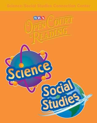 Book cover for Open Court Reading, Science and Social Studies Connection Center, Grade 1