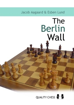 Book cover for Berlin Wall: The Variation That Brought Down Kasparov