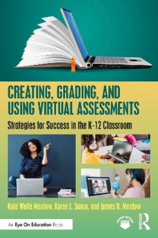 Cover of Creating, Grading, and Using Virtual Assessments