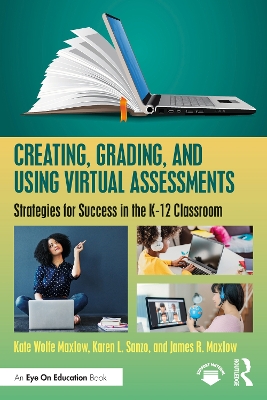 Book cover for Creating, Grading, and Using Virtual Assessments