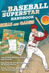 Book cover for The Baseball Superstar Handbook - Skills and Games