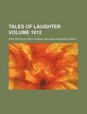 Book cover for Tales of Laughter Volume 1912