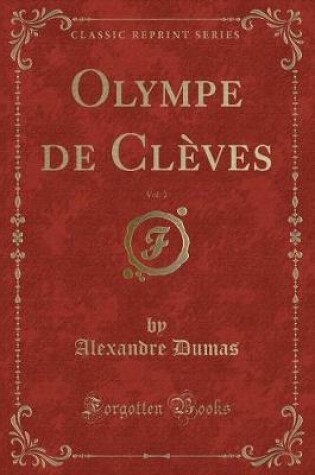 Cover of Olympe de Clèves, Vol. 2 (Classic Reprint)