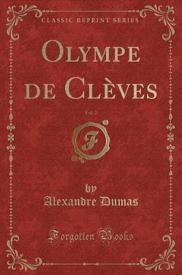 Book cover for Olympe de Clèves, Vol. 2 (Classic Reprint)