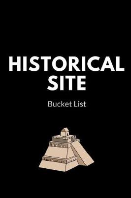 Book cover for Historical Site Bucket List