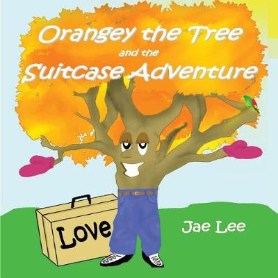 Book cover for Orangey the Tree and the Suitcase Adventure