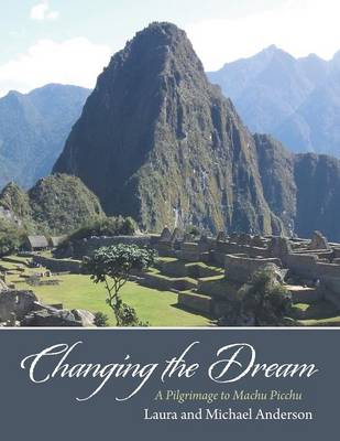 Book cover for Changing the Dream
