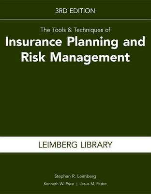 Book cover for The Tools & Techniques of Insurance Planning and Risk Management, 3rd Edition
