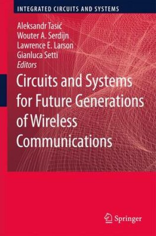 Cover of Circuits and Systems for Future Generations of Wireless Communications