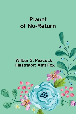 Book cover for Planet of No-Return