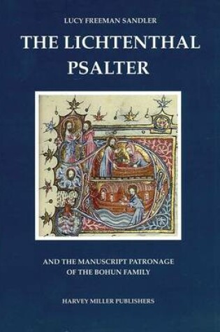 Cover of The Lichtenthal Psalter and the Manuscript Patronage of the Bohun Family